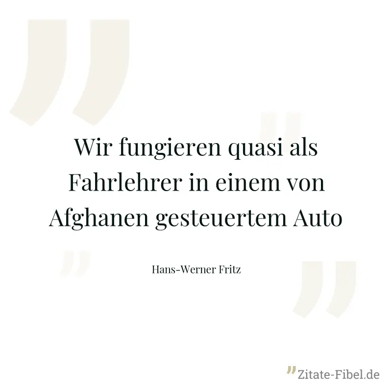 Wir fungieren quasi als Fahrlehrer in einem von Afghanen gesteuertem Auto