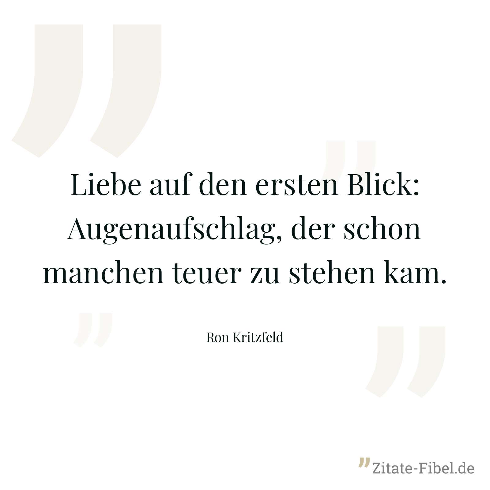 Liebe auf den ersten Blick: Augenaufschlag, der schon manchen teuer zu stehen kam. - Ron Kritzfeld