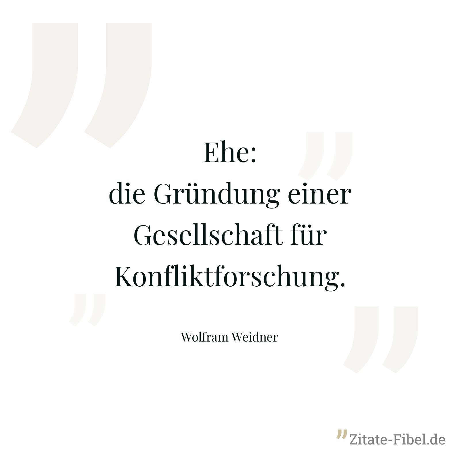 Ehe: die Gründung einer Gesellschaft für Konfliktforschung. - Wolfram Weidner