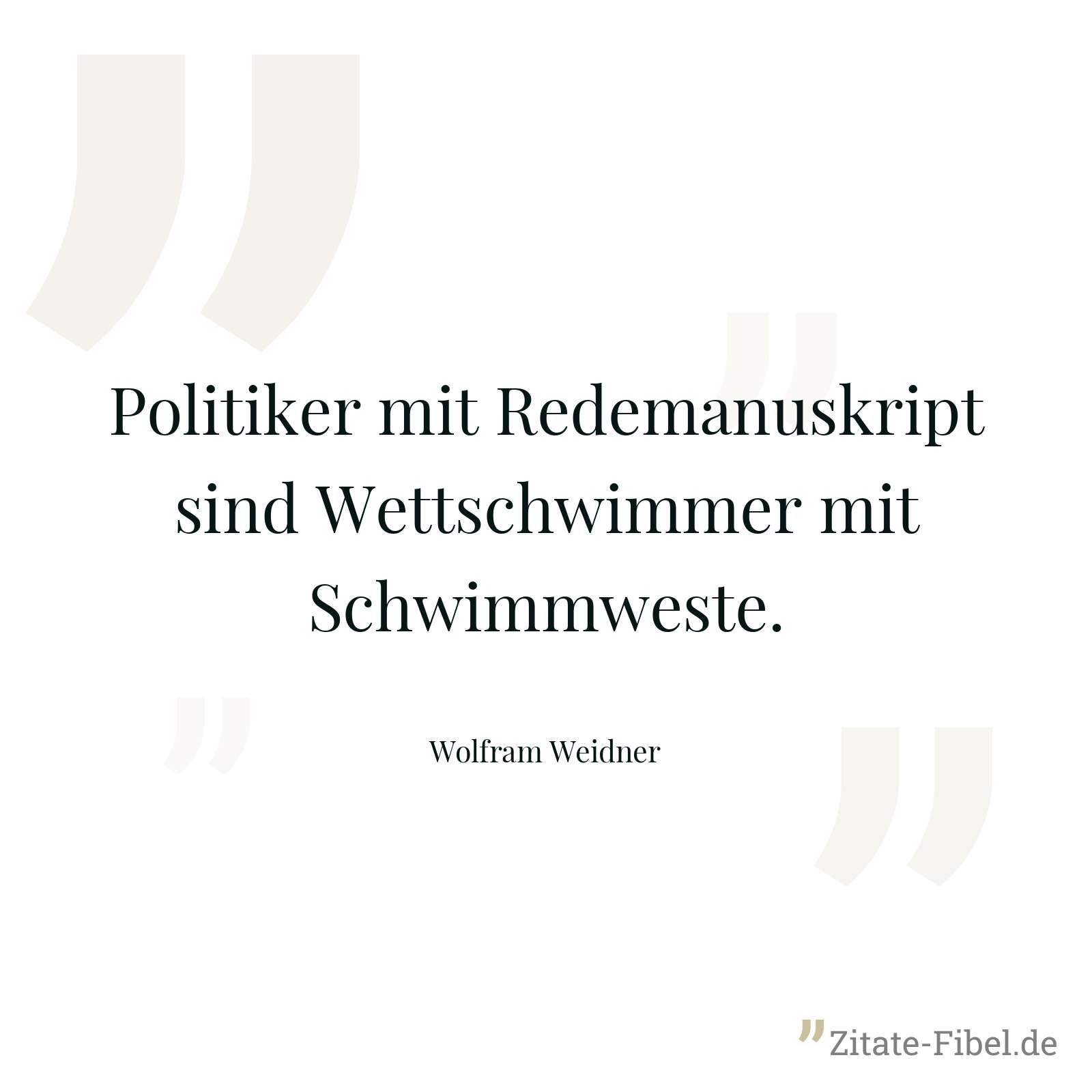 Politiker mit Redemanuskript sind Wettschwimmer mit Schwimmweste. - Wolfram Weidner
